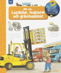 Omslagsbild: Allt om lastbilar, traktorer och grävmaskiner av 