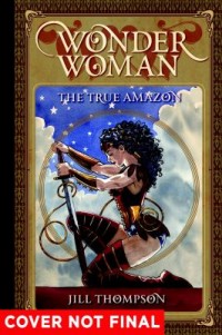 Omslagsbild: Wonder Woman - the true Amazon av 