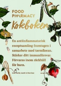 Omslagsbild: Food Pharmacy - kokboken av 