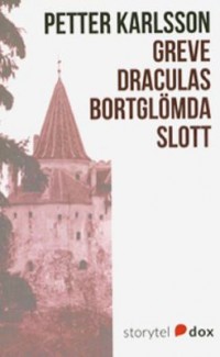 Omslagsbild: Greve Draculas bortglömda slott av 