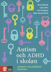 Omslagsbild: Autism och ADHD i skolan av 