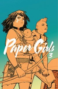 Omslagsbild: Paper girls, vol. 3 av 