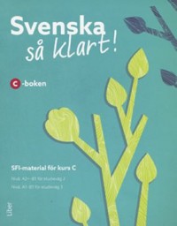 Omslagsbild: Svenska så klart! - C-boken av 
