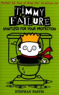 Omslagsbild: Timmy Failure - sanitized for your protection av 