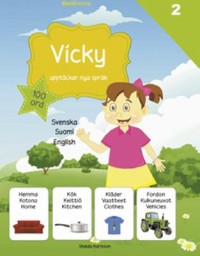 Omslagsbild: Vicky upptäcker nya språk - svenska, suomi, English av 