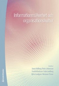 Omslagsbild: Informationssäkerhet och organisationskultur av 
