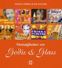 Omslagsbild: Nostalgiboken om godis & glass av 