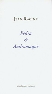 Omslagsbild: Fedra och Andromaque av 