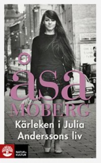 Omslagsbild: Kärleken i Julia Anderssons liv av 
