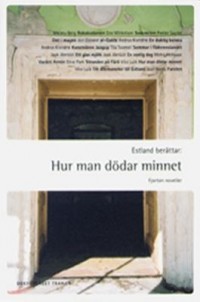 Omslagsbild: Estland berättar: Hur man dödar minnet av 