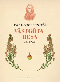 Omslagsbild: Carl Linnæi Västgöta-resa av 