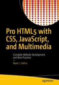 Omslagsbild: Pro HTML 5 with CSS, Java Script and multimedia av 