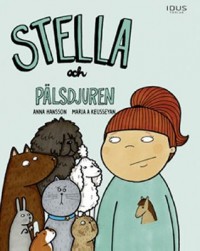 Omslagsbild: Stella och pälsdjuren av 