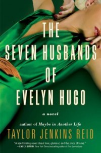 Omslagsbild: The seven husbands of Evelyn Hugo av 