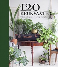 Omslagsbild: 120 krukväxter av 