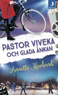 Omslagsbild: Pastor Viveka och Glada änkan av 