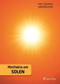 Omslagsbild: Minifakta om solen av 