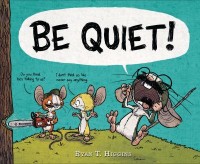Omslagsbild: Be quiet! av 