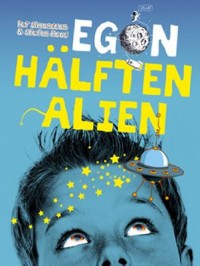 Omslagsbild: Egon - hälften alien av 