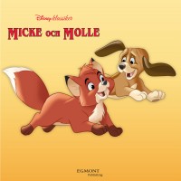 Omslagsbild: Micke och Molle av 