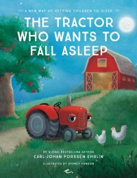 Omslagsbild: The tractor who wants to fall asleep av 