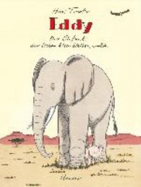 Omslagsbild: Eddy, der Elefant, der lieber klein bleiben wollte av 