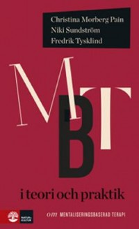 Omslagsbild: MBT i teori och praktik av 