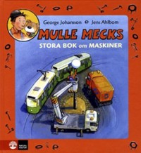 Cover art: Mulle Mecks stora bok om maskiner by 