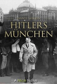 Omslagsbild: Hitlers München av 