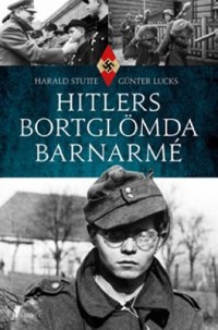 Omslagsbild: Hitlers bortglömda barnarmé av 