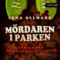 Mördaren i parken, Lena Ollmark