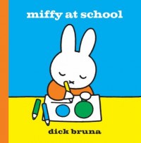 Omslagsbild: Miffy at school av 