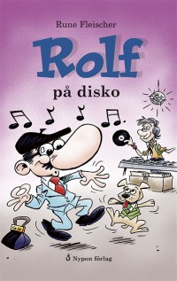 Omslagsbild: Rolf på disko av 