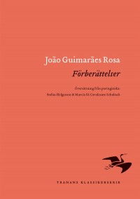 Förberättelser, , Joao Guimaraes Rosa
