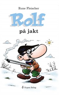 Omslagsbild: Rolf på jakt av 
