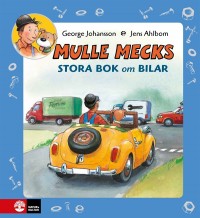 Omslagsbild: Mulle Mecks stora bok om bilar av 