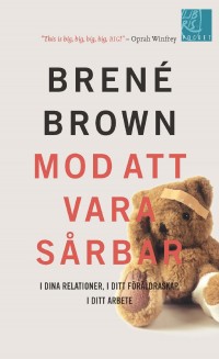 Mod att vara sårbar, Brené Brown