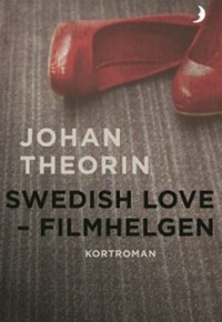 Omslagsbild: Swedish Love - filmhelgen av 