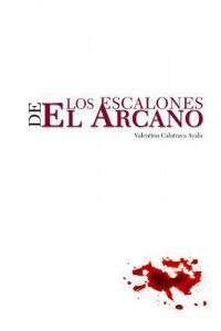 Omslagsbild: Los escalones de El Arcano av 