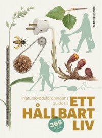 Cover art: Naturskyddsföreningens guide till ett hållbart liv by 