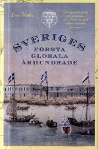 Omslagsbild: Sveriges första globala århundrade av 