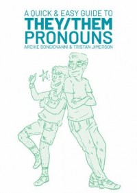Omslagsbild: A quick & easy guide to they/them pronouns av 