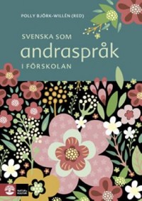 Omslagsbild: Svenska som andraspråk i förskolan av 
