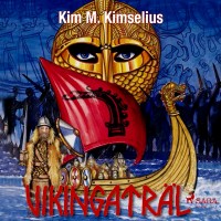 Vikingaträl, Kim M Kimselius