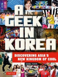 Omslagsbild: A geek in Korea av 