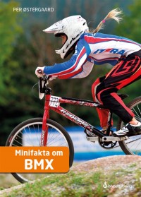 Omslagsbild: Minifakta om BMX av 