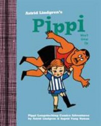 Omslagsbild: Astrid Lindgren's Pippi won't grow up av 