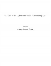 Omslagsbild: The last of the legions and other tales of long ago av 