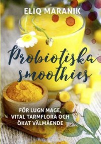 Omslagsbild: Probiotiska smoothies av 