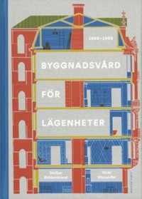 Cover art: Byggnadsvård för lägenheter 1880-1980 by 